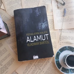 Hasan Sabbah'ı okumak istiyoruz değil mi? 
Alamut - Vladmir Bartol