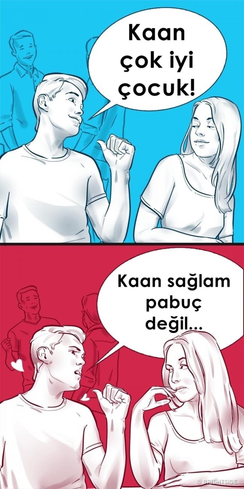 5. Size diğer erkekleri kötülüyorsa muhtemelen onun yerine geçmek istiyordur. Size aşık!