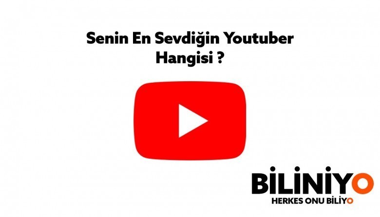 Senin en sevdiğin youtuber hangisi ?