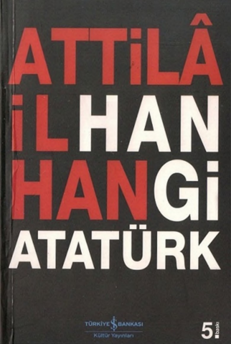 Atilla İlhan - Hangi Atatürk