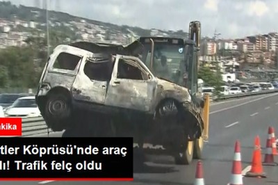 15 Temmuz Şehitler Köprüsünde Araç Yangını Nedeniyle Tüm Şeritler Trafiğe Kapatıldı