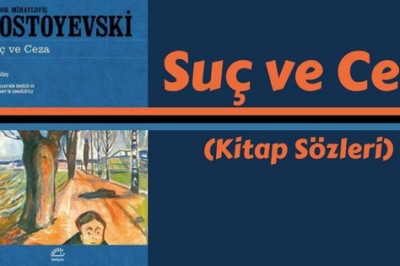 Dostoyevski'nin Suç Ve Ceza Kitabından 20 Alıntı