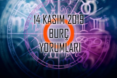 14 Kasım 2019 Burç Yorumları