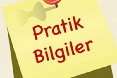 İşinize Yarayacak Pratik Bilgiler